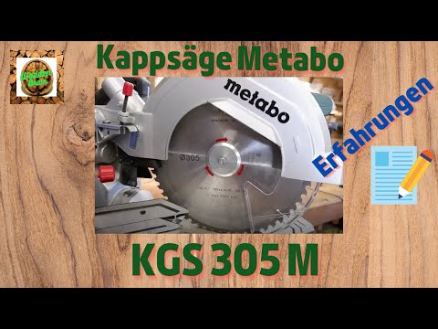 Die große Kappsäge von Metabo KGS 305 M Vorstellung.